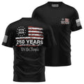 250 Years We The People T-Shirt front view — patriotic men's cotton tee with bold We The People 250th anniversary American graphic